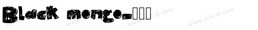 Black mongo字体转换